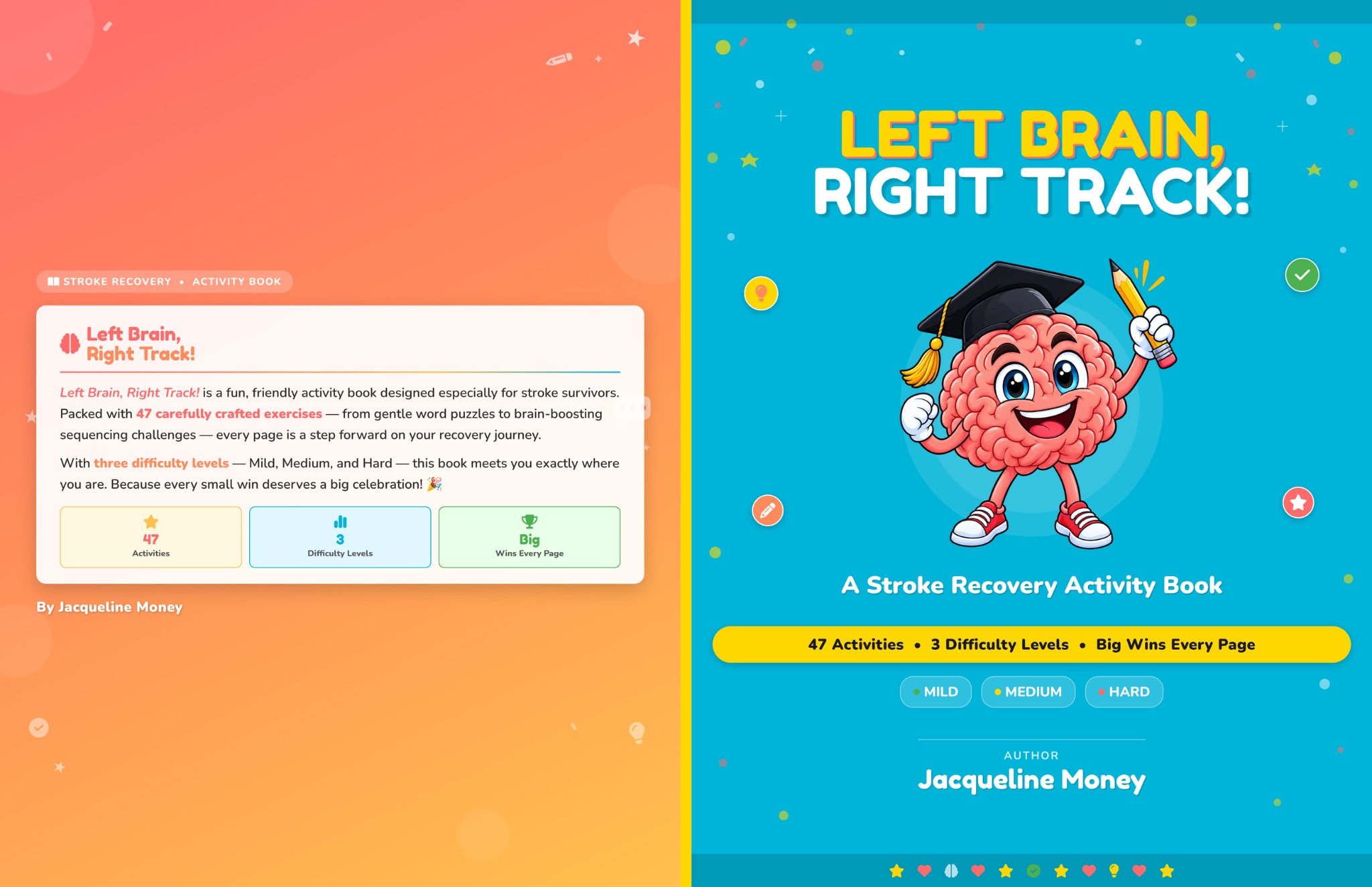 Cover of Left Brain, Right Track! A Stroke Recovery Activity Book by Jacqueline Money